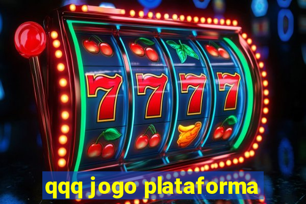 qqq jogo plataforma